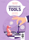 Defensive tools by GM Tratar and IM Sakelsek