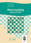 Most exciting Games by GM Naiditsch, GM Balogh and GM Maze