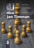 Legendary Chess Careers-Jan Timman