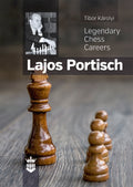 Legendary Chess Careers-Lajos Portisch