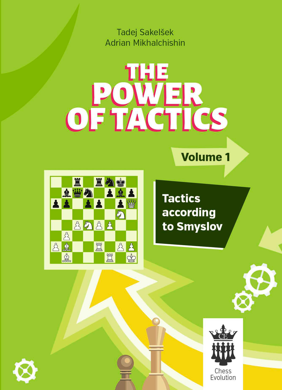 The Power of Tactics Volume 1 -“Tactics according to Smyslov”