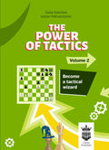 The Power of Tactics Volume 2 - “Become a Tactical Wizard”